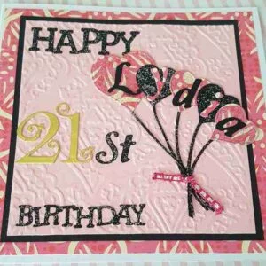 21st card Handmade with pink and black design, featuring embossed background and personalized name on floating balloons. Customizable in different colours.
